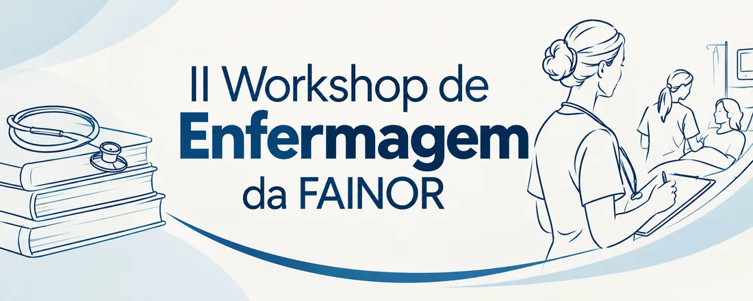 II Workshop de Enfermagem da FAINOR