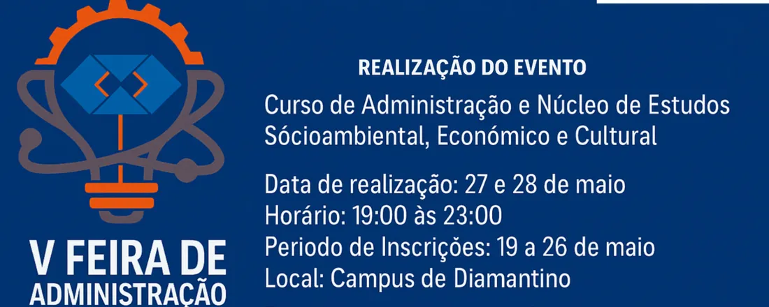 V FEIRA DE ADMINISTRAÇÃO: APRENDENDO, EMPREENDENDO E INOVANDO