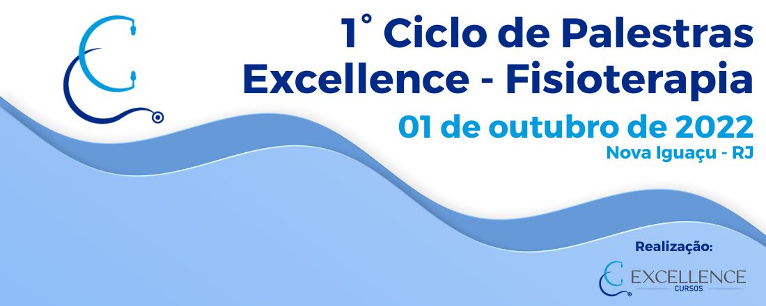 1º Ciclo de Palestras Excellence - Fisioterapia