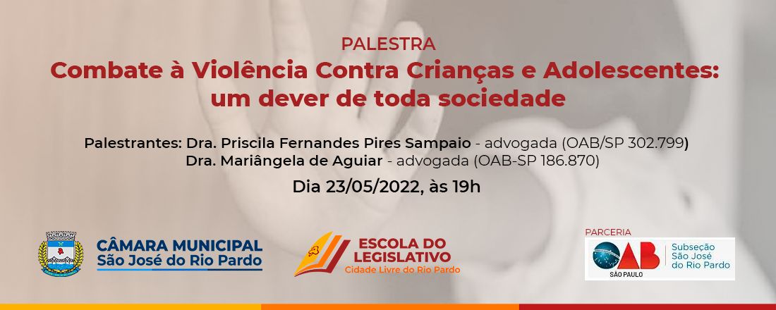 Palestra - Combate à Violência Contra Crianças e Adolescentes: um dever de toda sociedade