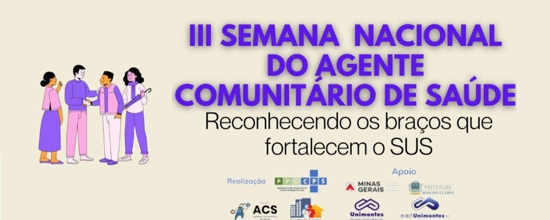 III SEMANA DO AGENTE COMUNITÁRIO DE SAÚDE E I SEMANA NACIONAL DO AGENTE COMUNITÁRIO DE SAÚDE