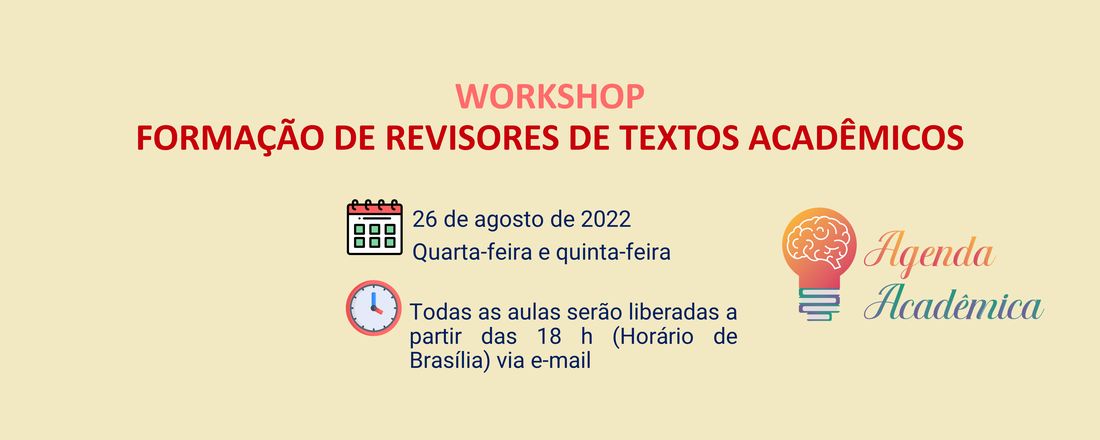 WORKSHOP FORMAÇÃO DE REVISORES DE TEXTOS ACADÊMICOS