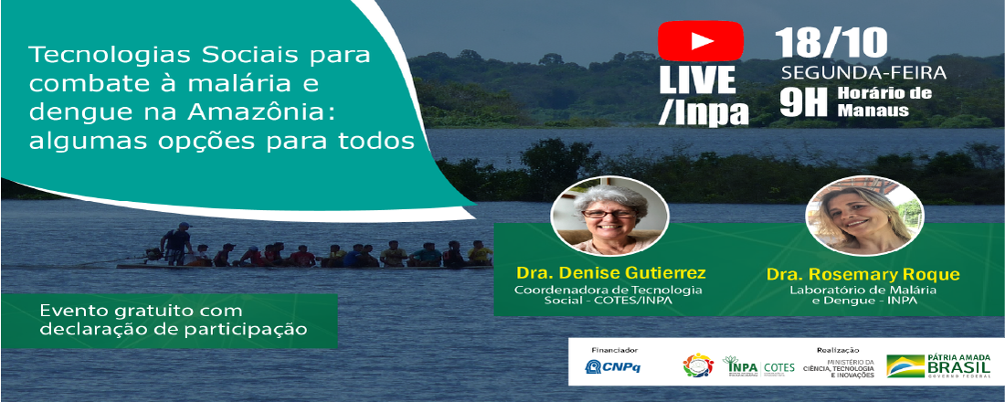 LIVE - Tecnologias Sociais para combate à malária e dengue na Amazônia: algumas opções para todos