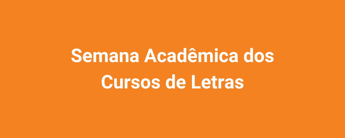 Semana Acadêmica dos Cursos de Letras