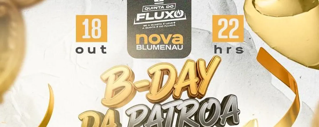 B-DAY DA PATROA DIA 18/10/2025