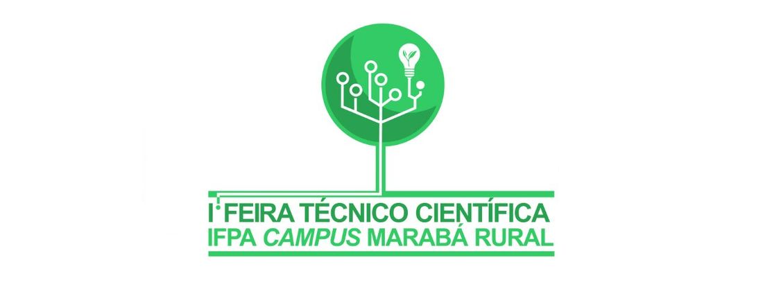 I FEIRA TÉCNICO CIENTÍFICA - IFPA / MARABÁ RURAL