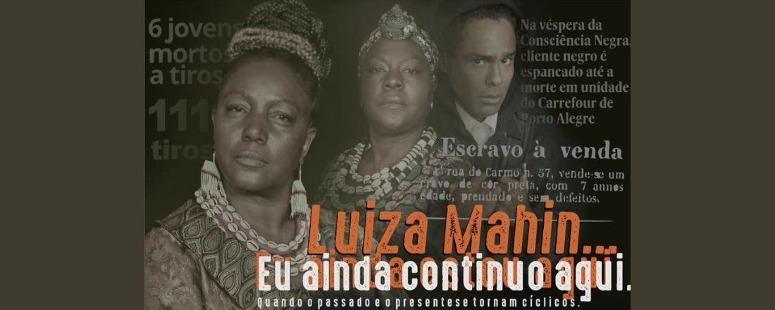 Teatro para Todes - Espetáculo: Luiza Mahin... Eu ainda continuo aqui