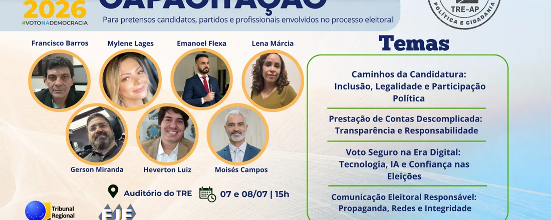 CAPACITAÇÃO PARA PRETENSOS CANDIDATOS, PARTIDOS POLÍTICOS E PROFISSIONAIS ENVOLVIDOS NO PROCESSO ELEITORAL