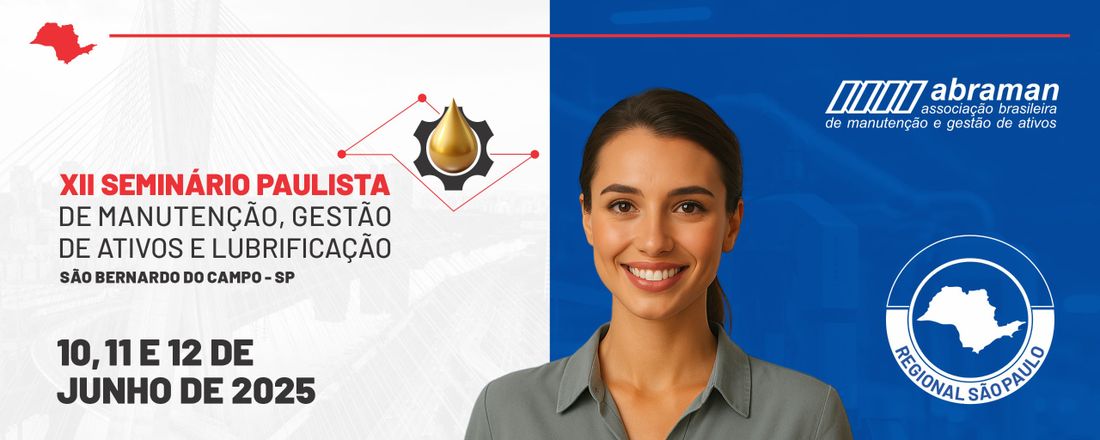 XII Seminário Paulista de Manutenção, Gestão de Ativos e Lubrificação