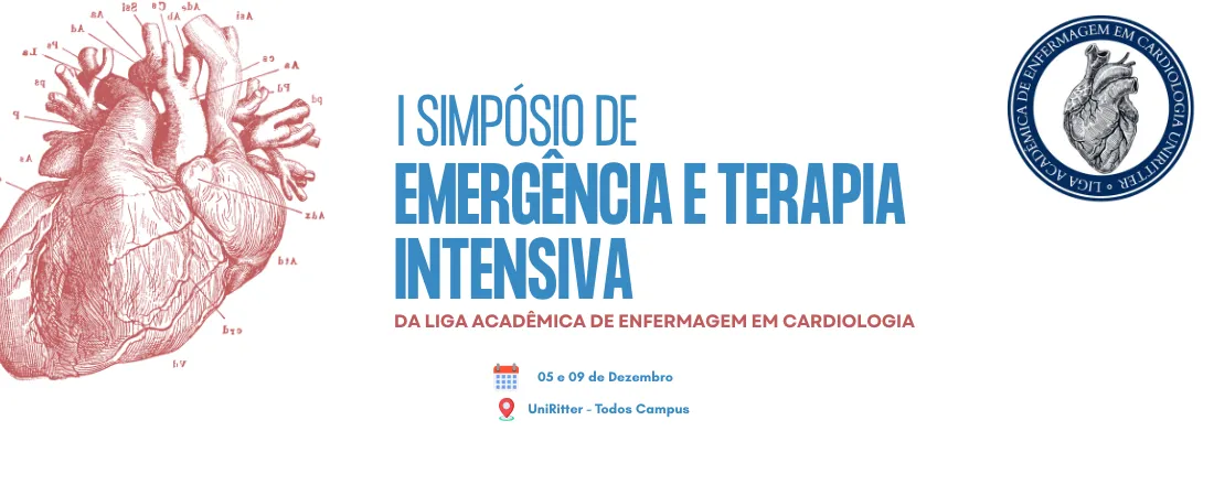 I Simpósio de Emergência e Terapia Intensiva da Liga Acadêmica de Enfermagem em Cardiologia