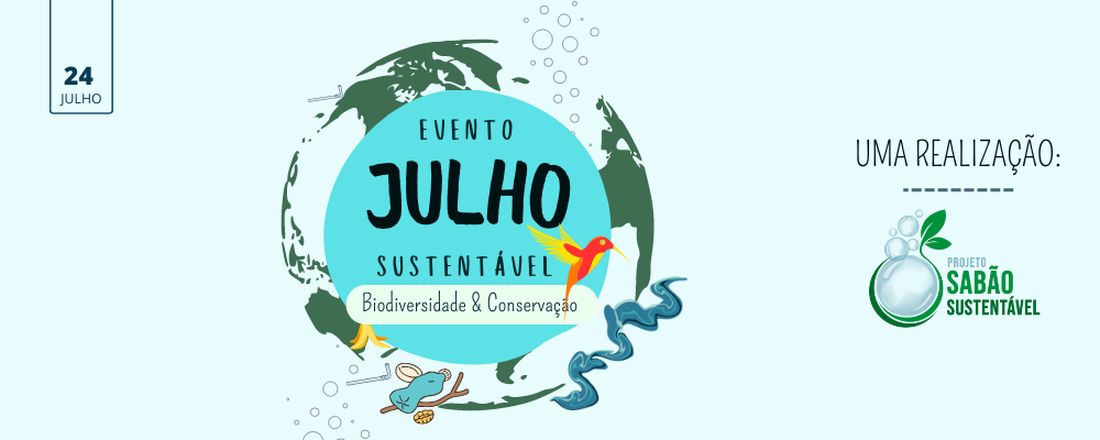 Julho Sustentável: Biodiversidade e Conservação