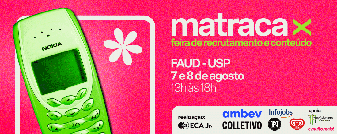 Matraca 10: Feira de Comunicação, Recrutamento e Criatividade