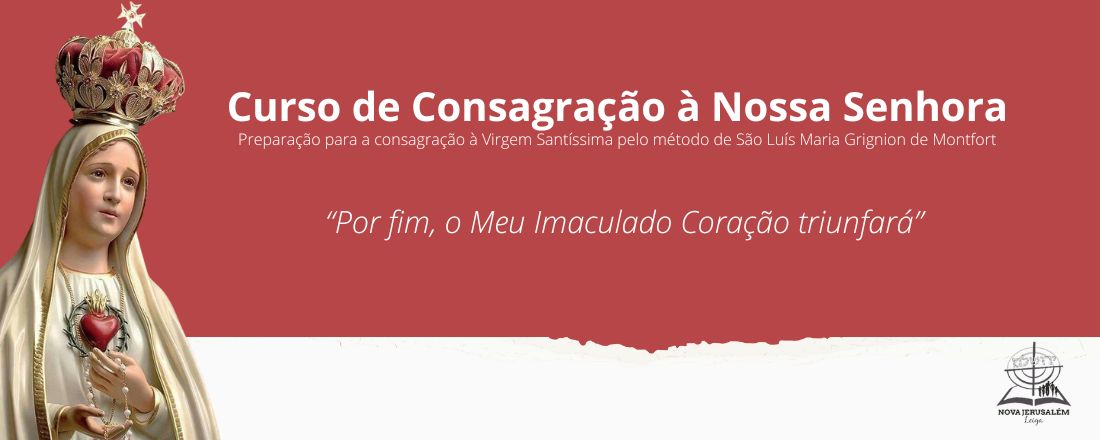 Curso de Consagração à Virgem Santíssima