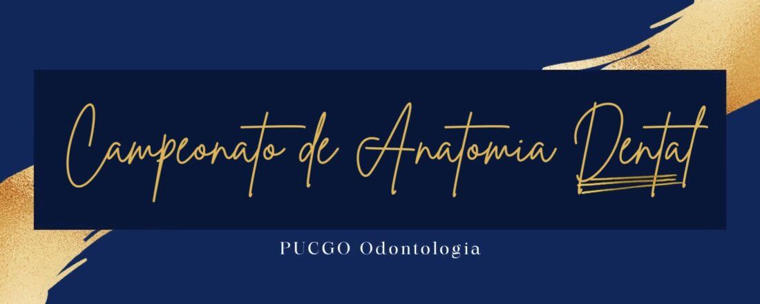 II Campeonato de Anatomia/Escultura Dental PUC GO