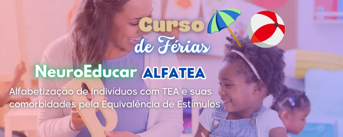 ALFATEA - Alfabetização pela Equivalência de Estímulos