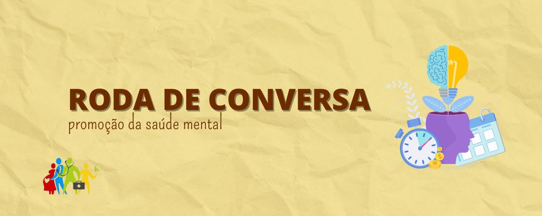 Roda de conversa: promoção da saúde mental