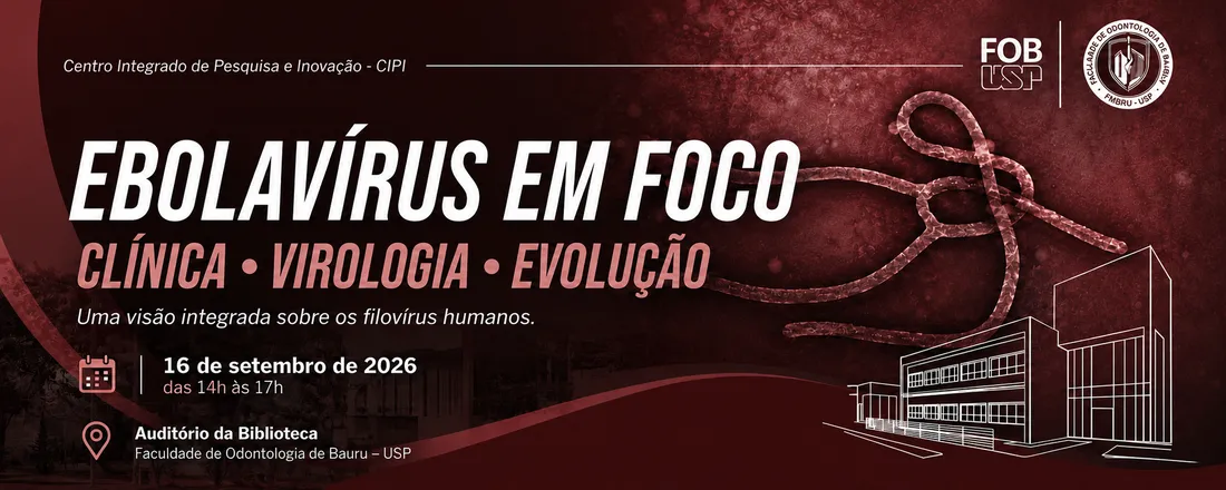 EBOLAVÍRUS EM FOCO – Clínica • Virologia • Evolução