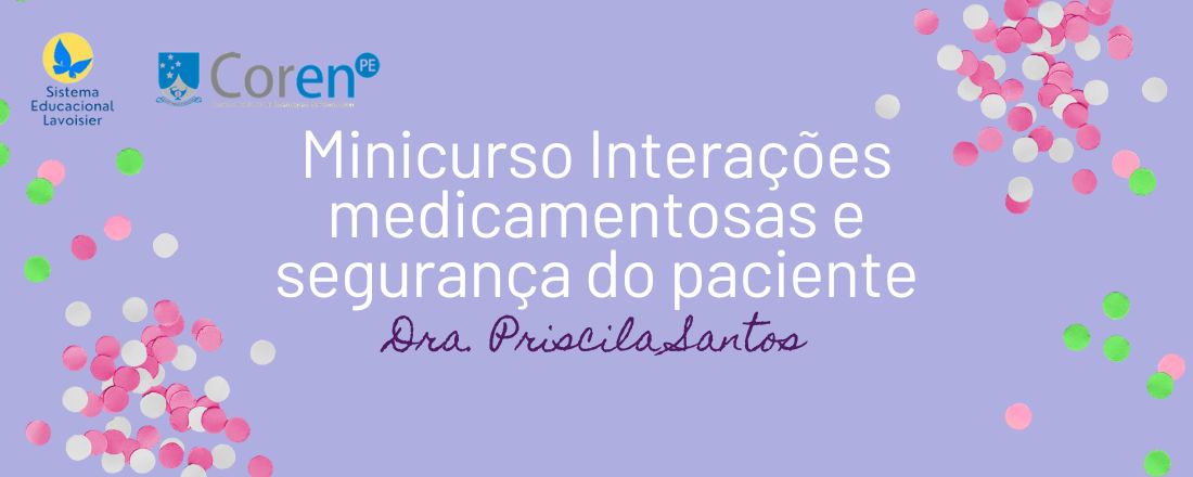 Minicurso Interações Medicamentosas e Segurança do paciente