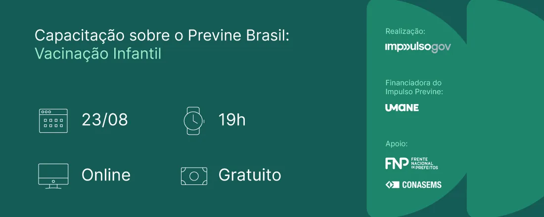 Capacitação Previne Brasil: Vacinação Infantil