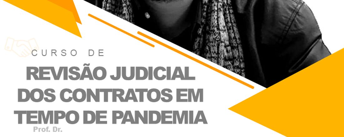 REVISÃO JUDICIAL DOS CONTRATOS EM TEMPO DE PANDEMIA