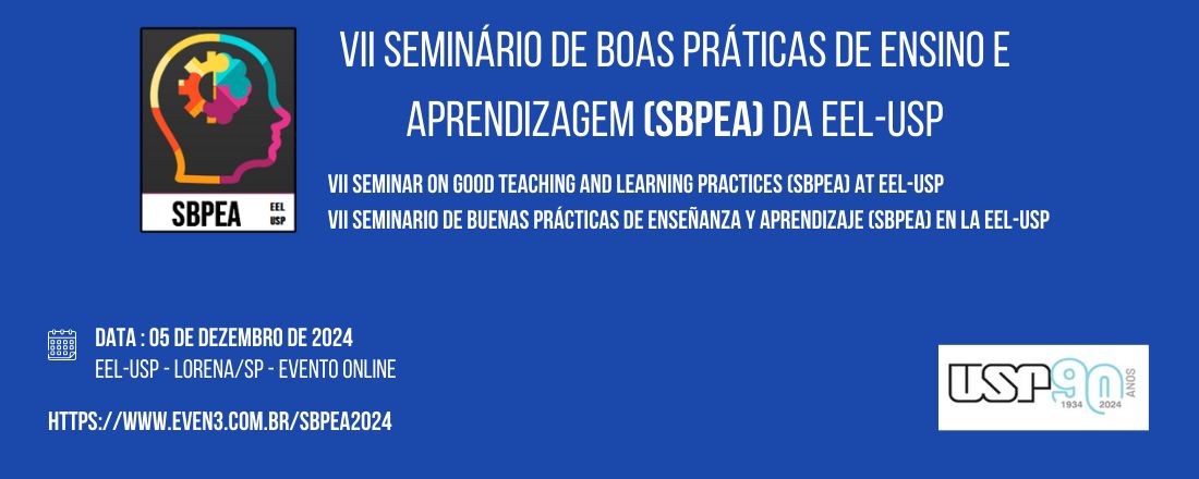 VII Seminário de Boas Práticas de Ensino e Aprendizagem (SBPEA) da EEL-USP