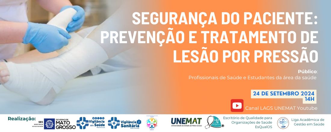 Segurança do Paciente: Prevenção e Tratamento de Lesão por Pressão