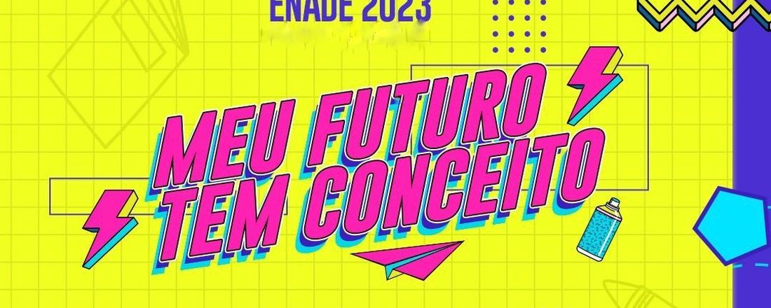 ENADE 2023 - MEU FUTURO TEM CONCEITO!