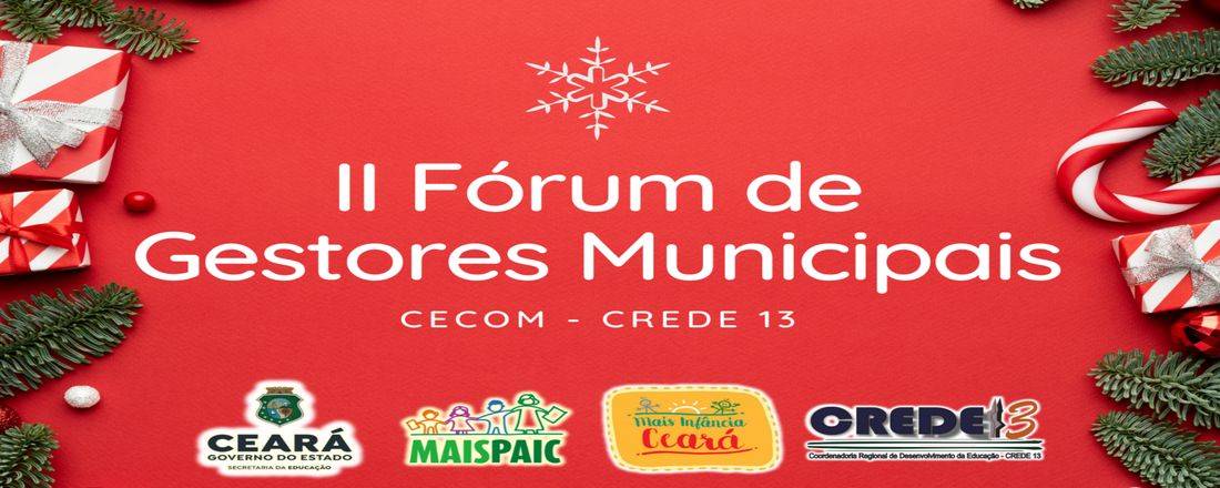 II FÓRUM DE GESTORES MUNICIPAIS DA CREDE 13