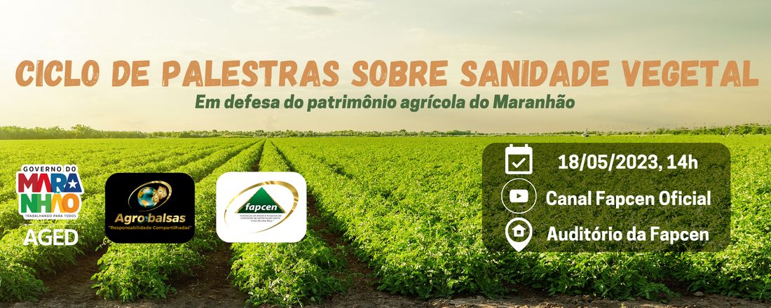 Ciclo de palestras sobre sanidade vegetal - Agrobalsas 2023