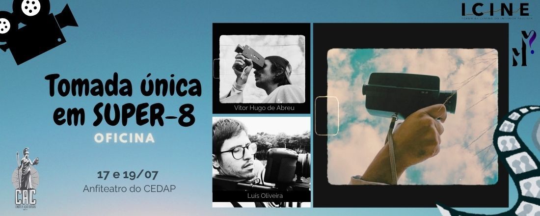 Oficina: “Tomada Única em Super 8”