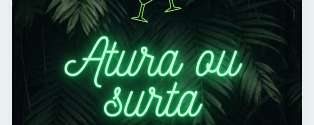 Atura ou surta