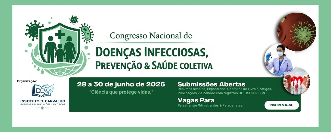 CONGRESSO NACIONAL DE DOENÇAS INFECCIOSAS, PREVENÇÃO E SAÚDE COLETIVA