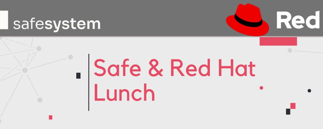 Safe & Red Hat Lunch