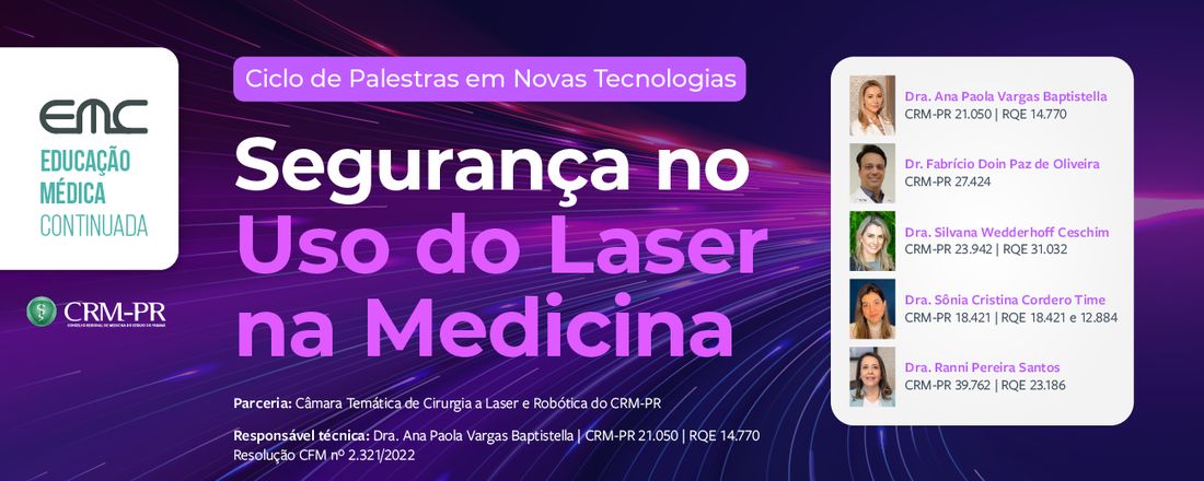 Ciclo de Palestras em Novas Tecnologias: Segurança no Uso do Laser na Medicina.