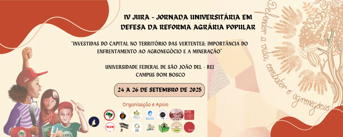 IV Jornada Universitária em Defesa da Reforma Agrária na UFSJ