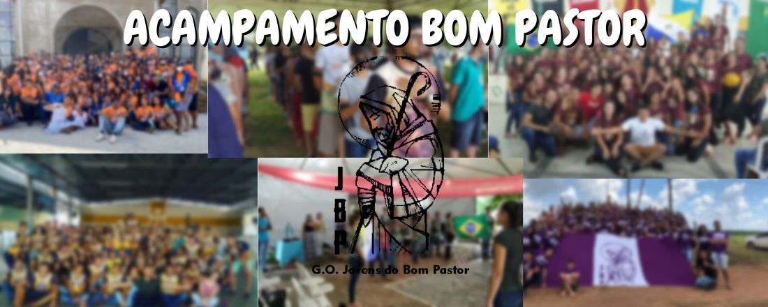 Acampamento Bom Pastor 2023