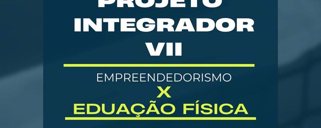 Empreendedorismo X Educação Física