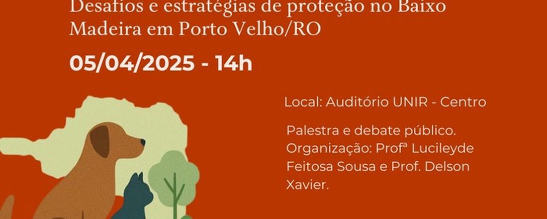 Direitos dos animais não humanos: desafios e estratégias de proteção no Baixo Madeira em Porto Velho