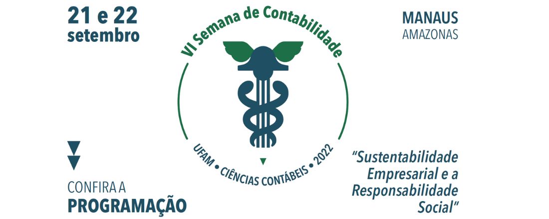 VI Semana de Contabilidade do Curso de Ciências Contábeis da UFAM