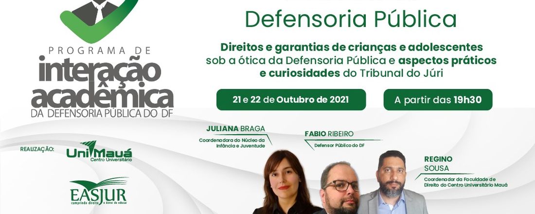 Interação Acadêmica da Defensoria Pública do Distrito Federal