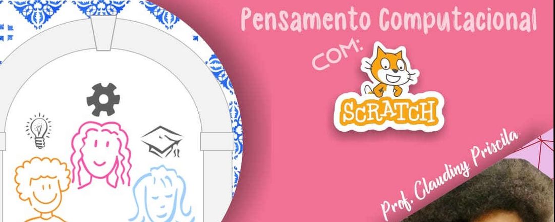 Desenvolvendo Pensamento Computacional com Scratch