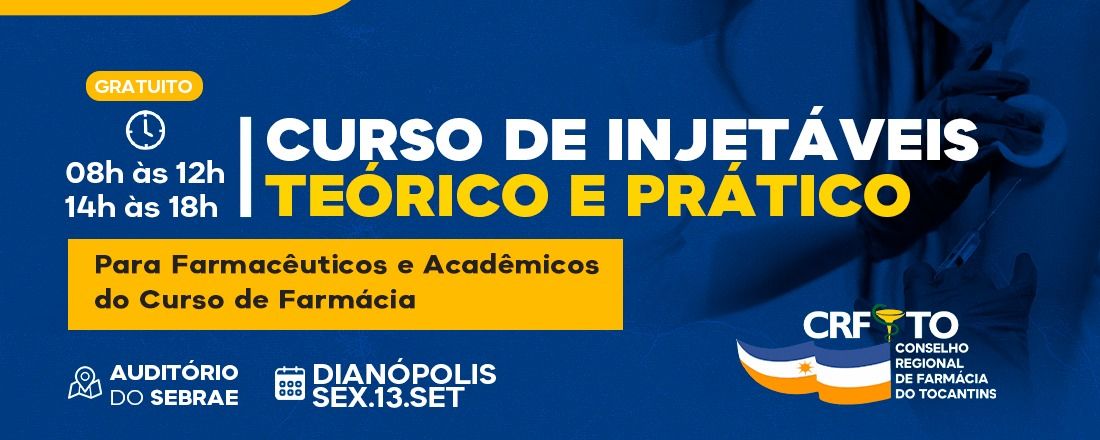 Curso Teórico e Prático de Injetáveis em Dianópolis/TO CRF TO