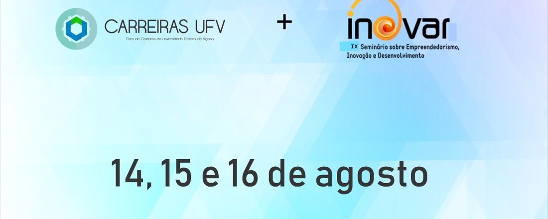CARREIRAS UFV e INOVAR 2018