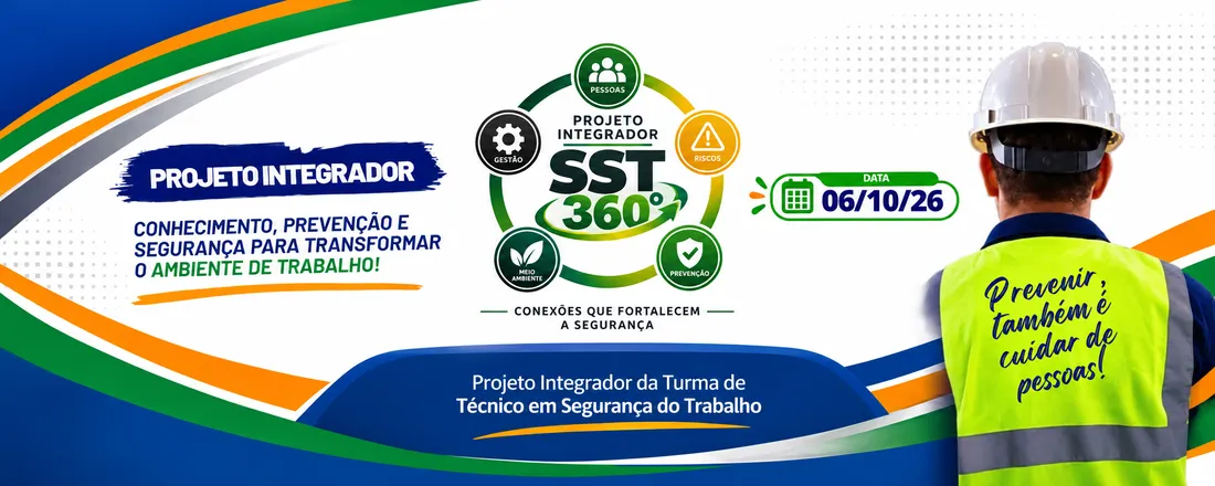SST 360° - Enxergando os riscos que não aparecem no EPI