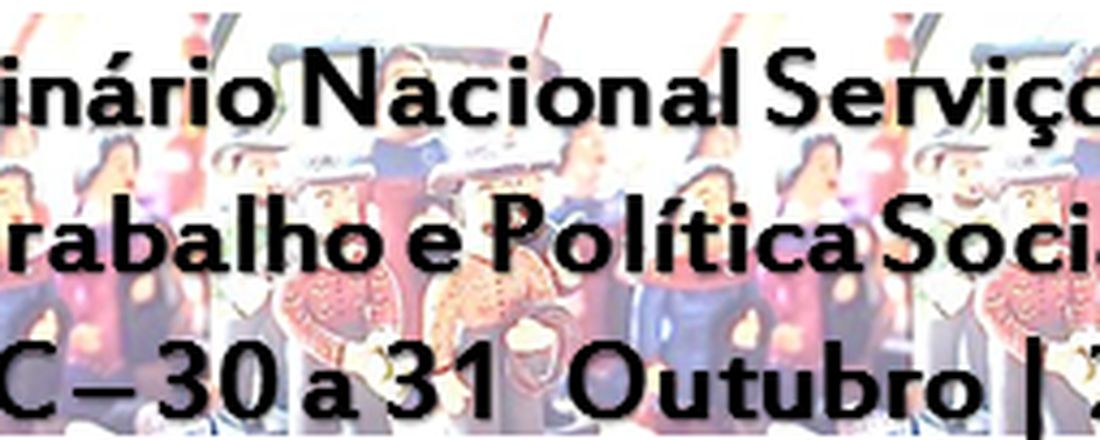 III Seminário Nacional Serviço Social, Trabalho e Política Social