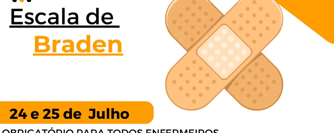 Prevenção de Lesão por pressão - Escala de Braden