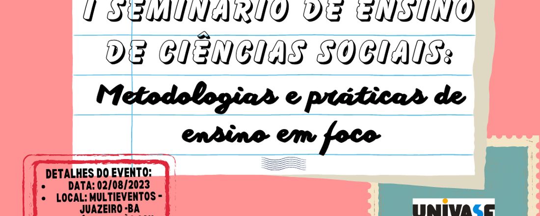 I SEMINÁRIO DE ENSINO DE CIÊNCIAS SOCIAIS: Metodologias e Práticas de Ensino em foco