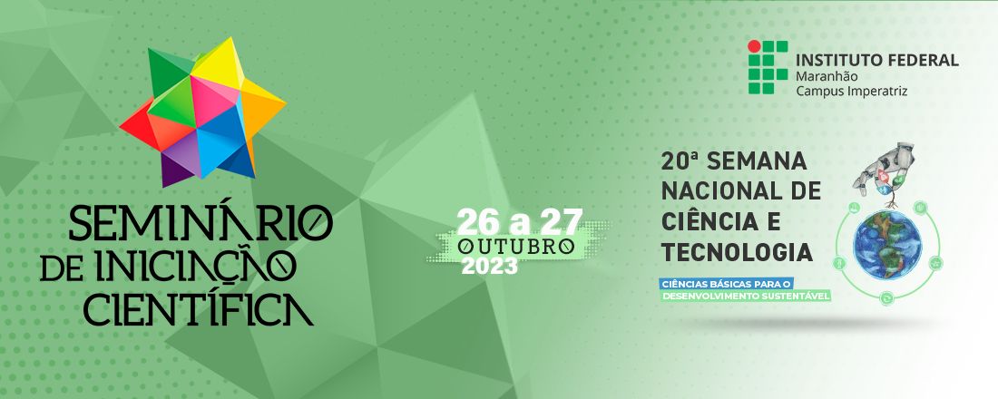 SEMIC e SNCT 2023 | IFMA Campus Imperatriz