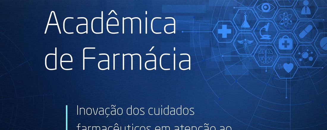 IV Jornada Acadêmica de Farmácia - Inovação dos cuidados farmacêuticos em atenção ao paciente 2.0