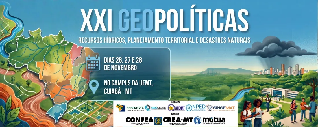 XXI Geo Políticas: recursos hídricos, planejamento territorial e desastres naturais